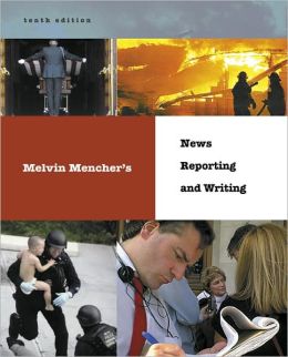 Melvin menchers news writing and reporting