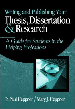 Writing and publishing your thesis dissertation and research