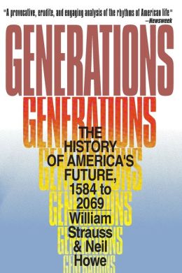 Generations : the history of America's future, 1584 to 2069