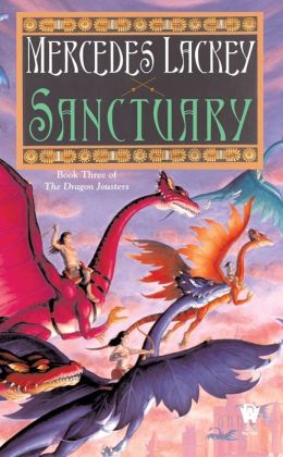 Sanctuary (The Dragon Jousters, Book 3) Mercedes Lackey