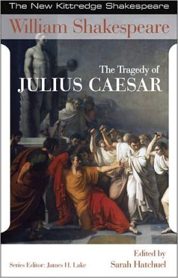 The assassination of julius caesar in the tragedy of julius caesar by william shakespeare