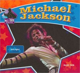 Michael Jackson: Music Legend (Big Buddy Biographies) Sarah Tieck